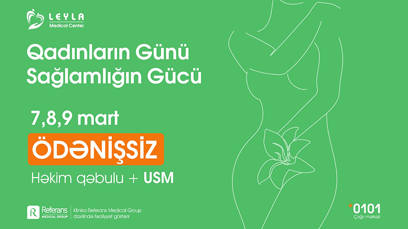 Mərkəzimizdən 7,8,9 mart tarixində ÖDƏNİŞSİZ Ginekoloji AKSİYA!