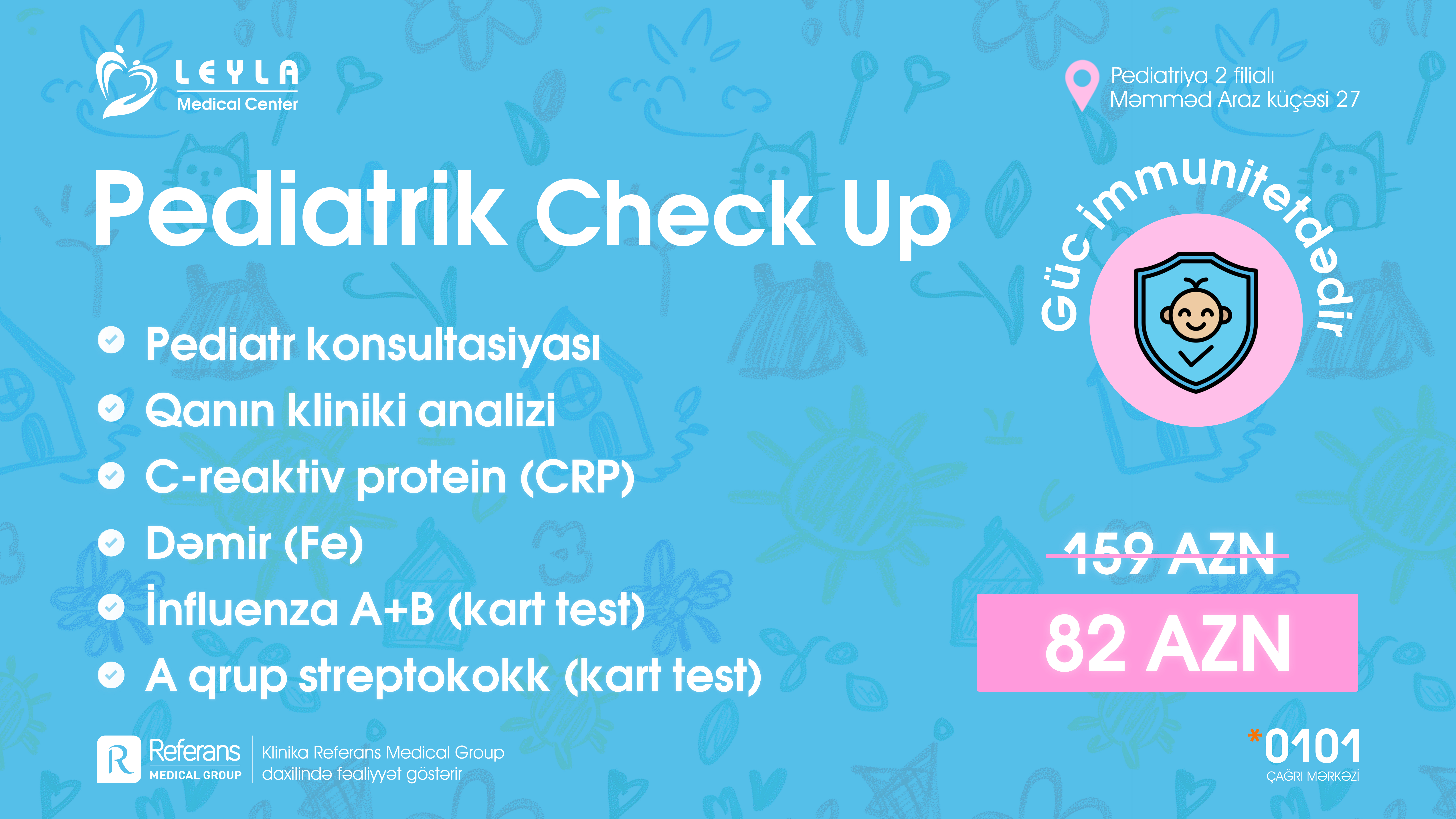 Güc immunitetdədir, Pediatrik Check-up